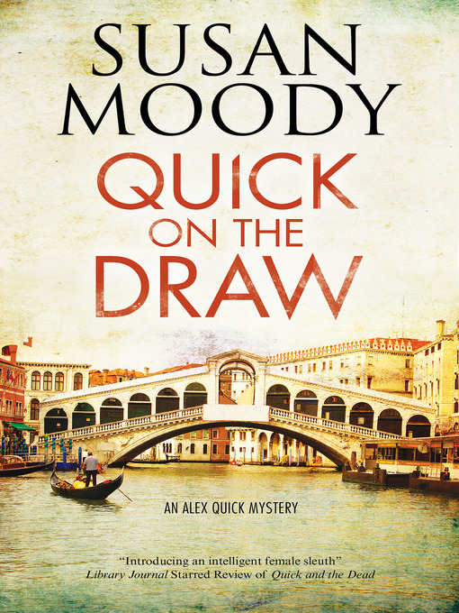 Title details for Quick on the Draw by Susan Moody - Available